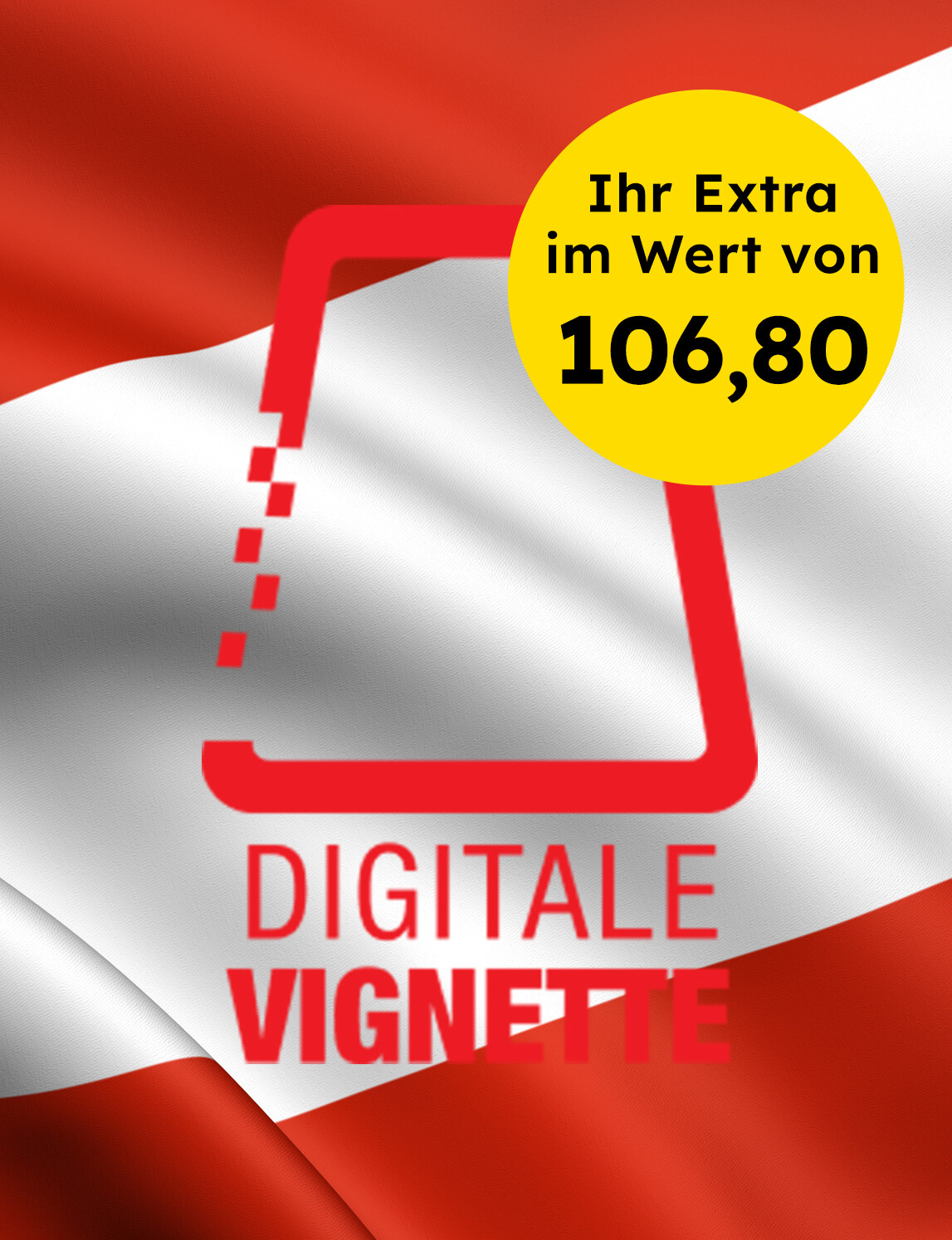 Digitale Vignette 2025 mit Rubbelfeld und dem Text „Hier rubbeln & Code einlösen“; gelber Stern mit Hinweis „Ihr Extra im Wert von 103,80 Euro“. 